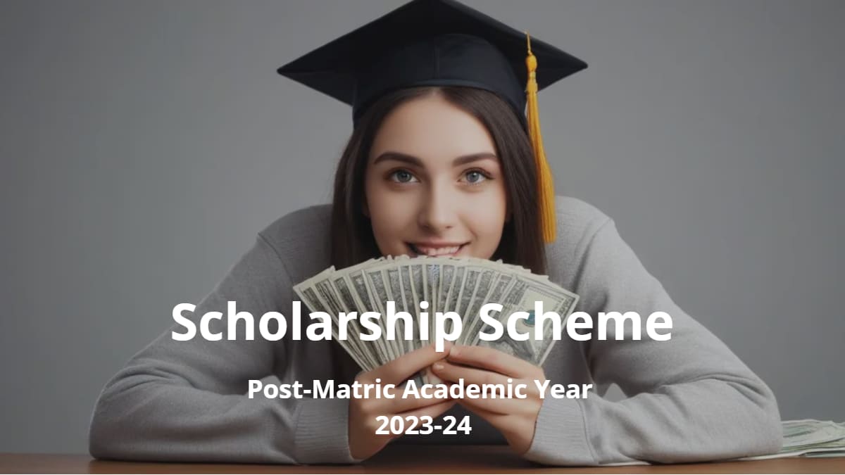 Scholarship Scheme for Post-Matric Academic Year 2023-24